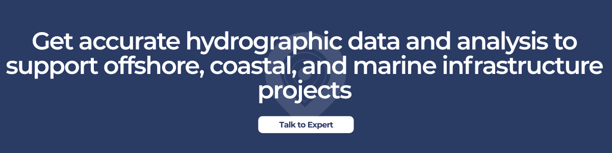Get accurate hydrographic data and analysis to support offshore, coastal, and marine infrastructure projects